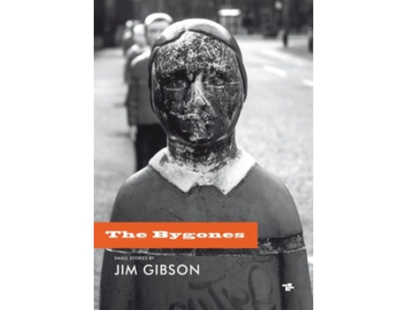 Livro The Bygones de Jim Gibson (Inglês)