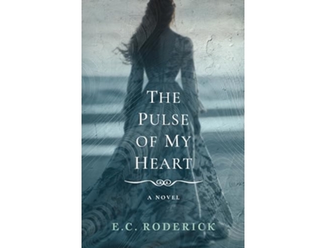 Livro The Pulse of My Heart de E C Roderick (Inglês)