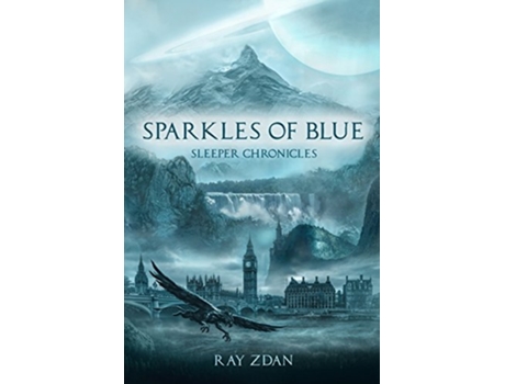 Livro Sparkles of blue Sleeper Chronicles de Ray Zdan (Inglês)