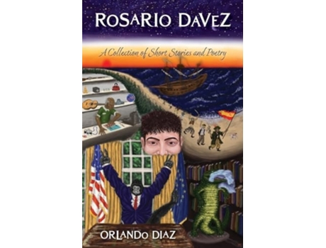 Livro Rosario Davez A Collection of Short Stories and Poetry de Orlando Diaz (Inglês)