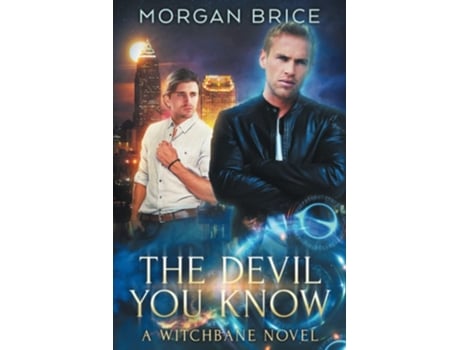 Livro The Devil You Know De Morgan Brice (inglês)