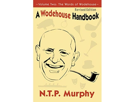 Livro A Wodehouse Handbook Vol 2 the Words of Wodehouse de N T P Murphy (Inglês)