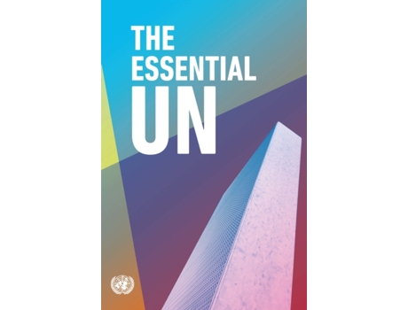 Livro the essential un de united nations: department of public information (inglês)