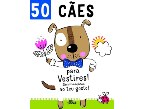 Livro 50 Cães Para Vestires! de Vários Autores (Ano de Edição - 2020)