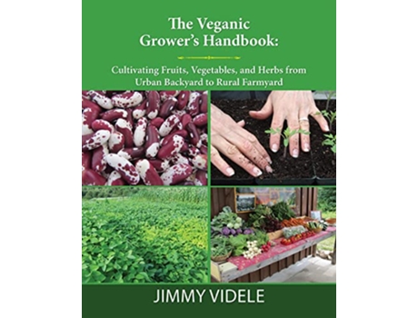 Livro Veganic Growers Handbook de Jimmy Videle (Inglês)