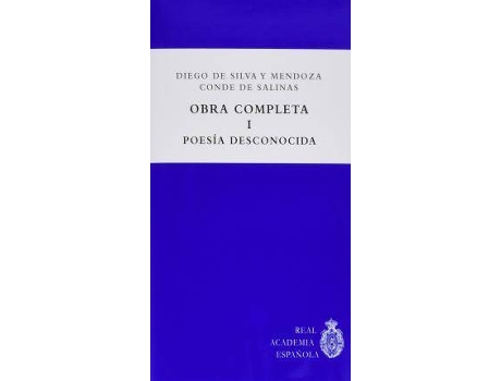 Livro Obra completa : poesía desconocida de Diego De Silva Y Mendoza (Espanhol)