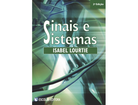 Livro Sinais e Sistemas de Isabel Lourtie .
