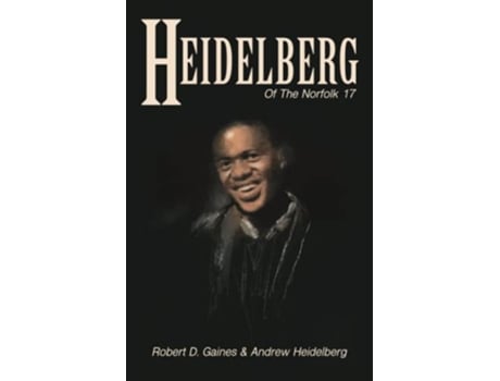 Livro Heidelberg Of The Norfolk 17 de Robert D Gaines Andrew Heidelberg (Inglês)