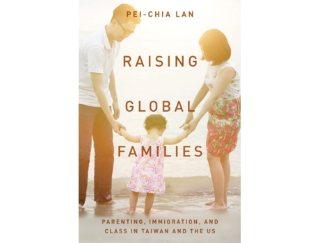 Livro raising global families de pei-chia lan (inglês)