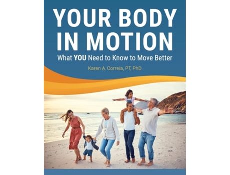 Livro Your Body in Motion de Karen Correia (Inglês)