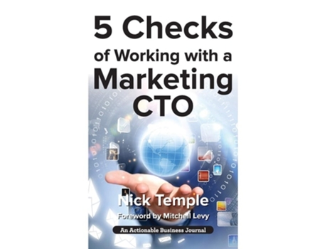 Livro 5 Checks Of Working With A Marketing Cto Factors To Check Before Deploying Ideas De Nick Temple (inglês)