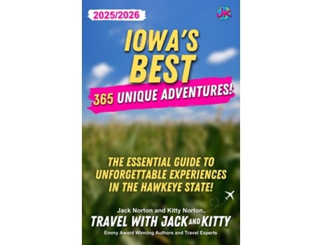 Livro Iowas Best 365 Unique Adventures 365 Unique Adventures 365 Unique Adventures de Jack Norton (Inglês)
