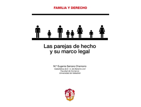 Livro Parejas De Hecho Y Su Marco Legal de Maria Eugenia Serrano Chamorro (Espanhol)