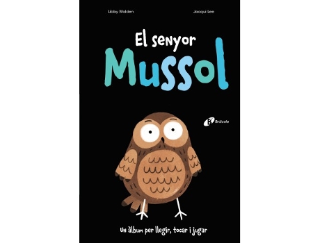Livro El Senyor Mussol Da Editorial Bruixola De Desconocido (espanhol)