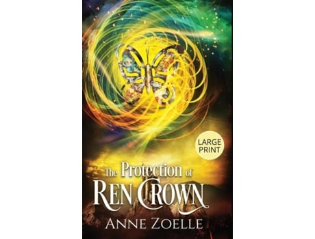Livro The Protection of Ren Crown - Large Print Hardback de Anne Zoelle (Inglês)