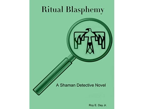 Livro Ritual Blasphemy de Roy E Day Jr (Inglês)