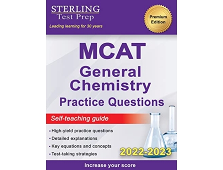 Livro Sterling Test Prep MCAT General Chemistry Practice Questions High Yield MCAT Questions MCAT Science Preparation de Sterling Test Prep (Inglês)