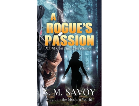 Livro A Rogues Passion De S M Savoy (inglês)