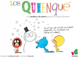 Livro Los Quienquè Y El Muñeco De Nieve Que No Se Quería Derretir de Laurent Rivelaygue (Espanhol)