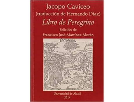 Livro Libro De Peregrino de Jacopo Caviceo (Espanhol)