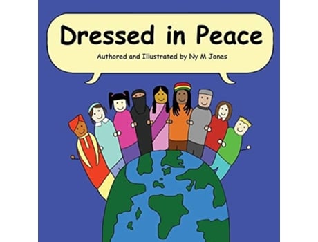 Livro Dressed In Peace De Ms Ny M Jones (inglês)