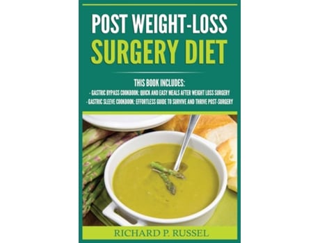 Livro Post Weight-loss Surgery Diet Gastric Bypass Cookbook, Gastric Sleeve Cookbook De Russel, Richard Et Al. (inglês)