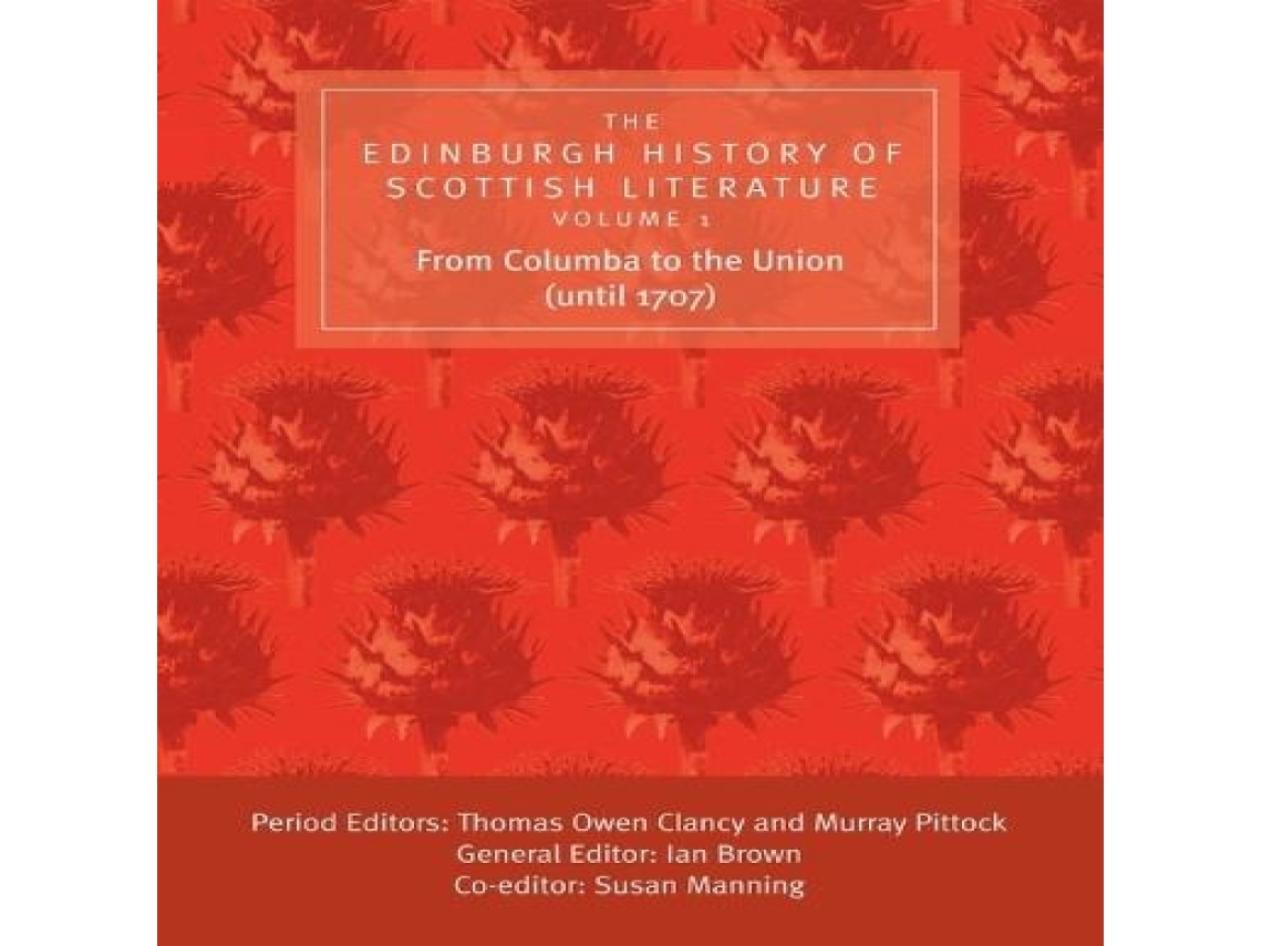 Livro Edinburgh History of Scottish Literature From Columba to the Union de Edinburgh University Press (Inglês)