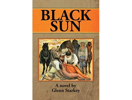 Livro Black Sun de Glenn Starkey (Inglês)