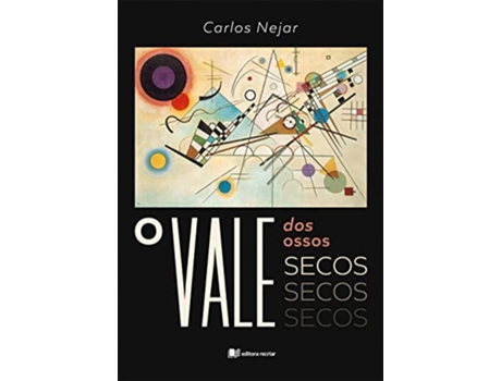 Livro O Vale Dos Ossos Secos De Carlos Nejar (português Do Brasil)