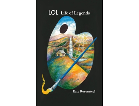 Livro Lol Life Of Legends De Katy Rosensteel (inglês)
