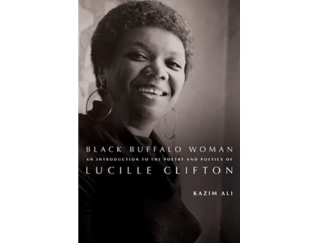 Livro Black Buffalo Woman de Kazim Ali (Inglês)
