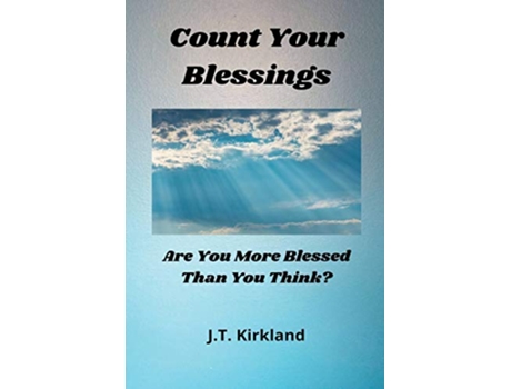Livro Count Your Blessings de JT Kirkland (Inglês)