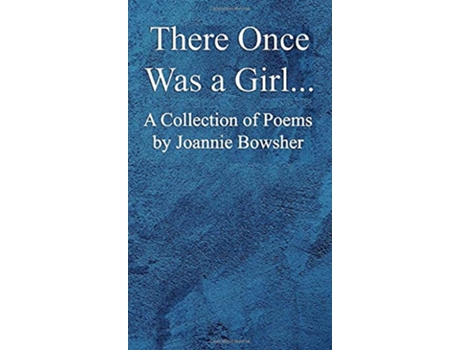 Livro There Once Was a GIrl de Joannie Bowsher (Inglês)