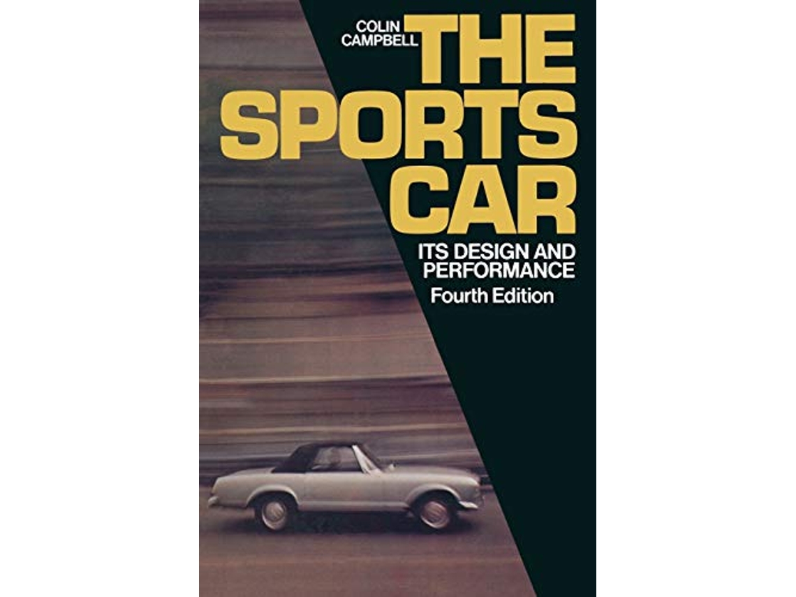Livro The Sports Car Its design and performance de Colin Campbell (Inglês)