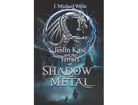 Livro Jestin Kase and the Terrors of Shadow Metal de J Michael White (Inglês)