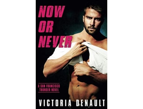 Livro Now or Never de Victoria Denault (Inglês)