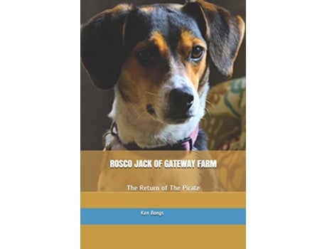Livro Rosco Jack of Gateway Farm The Return of The Pirate de Ken Bangs (Inglês)