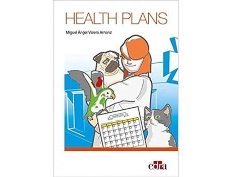 Livro Health Plans de Miguel Ángel Valera Arnanz (Inglés)