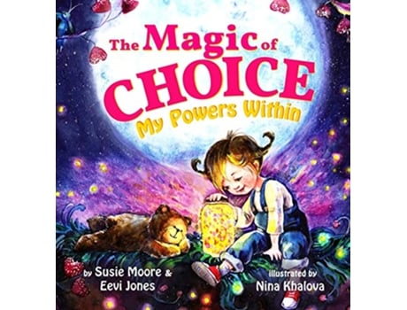 Livro The Magic Of Choice My Powers Within de Susie Moore Eevi Jones (Inglês)
