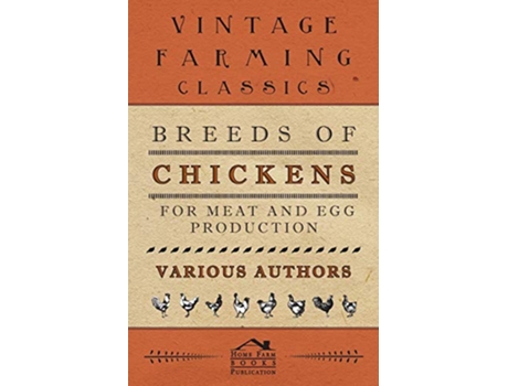 Livro Breeds of Chickens for Meat and Egg Production de Various Authors (Inglês)
