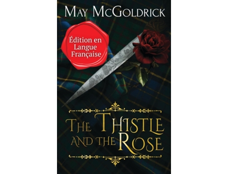 Livro The Thistle and the Rose de May McGoldrick (Inglês)