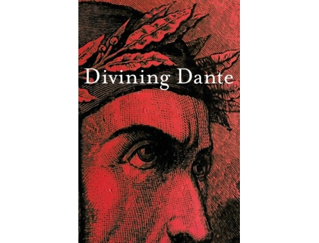 Livro Divining Dante Nessa O'Mahony, Paul Munden (Inglês)