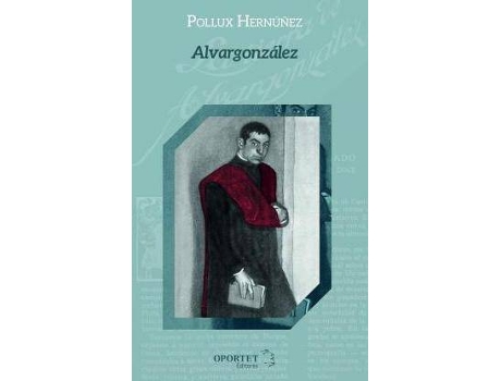 Livro Alvargonzález . Drama Sobre El Poema Y Relato De Antonio Machado de Pollux Hernúñez (Espanhol)