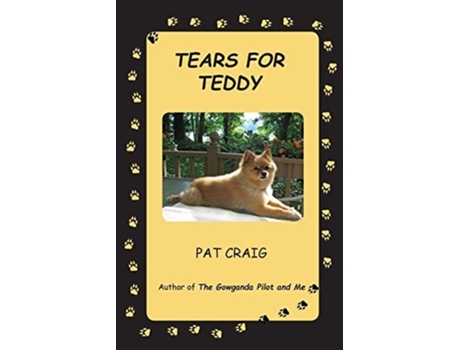 Livro Tears For Teddy De Pat Craig (inglês)