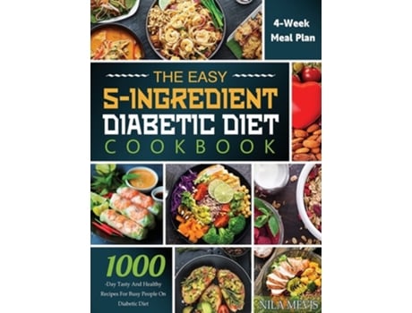 Livro The Easy 5-ingredient Diabetic Diet Cookbook De Nila Mevis (inglês - Capa Dura)