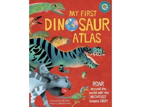 Livro My First Dinosaur Atlas de Penny Arlon (Inglês - Capa Dura)