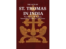 Livro The Acts of St. Thomas in India de Curtin e D P (Inglês)