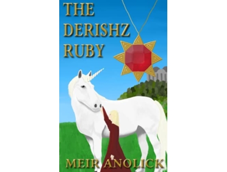 Livro The Derishz Ruby De Meir Anolick (inglês)