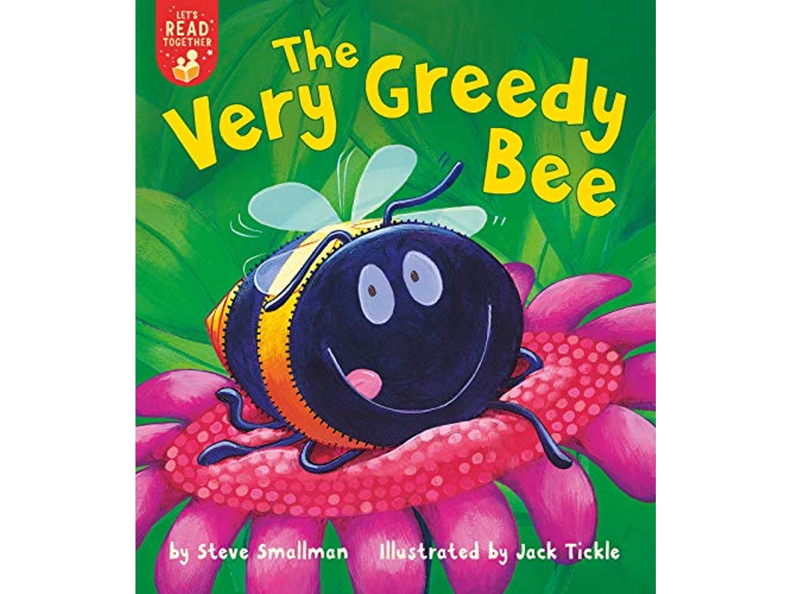 Livro Very Greedy Bee de Steve Smallman (Inglês)