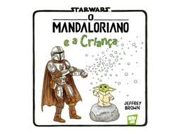 Livro Star Wars O Mandaloriano E A Criança de Jeffrey Brown (Poortugues do Brasil)
